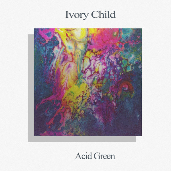 Ivory Child - Acid Green [MTR211]